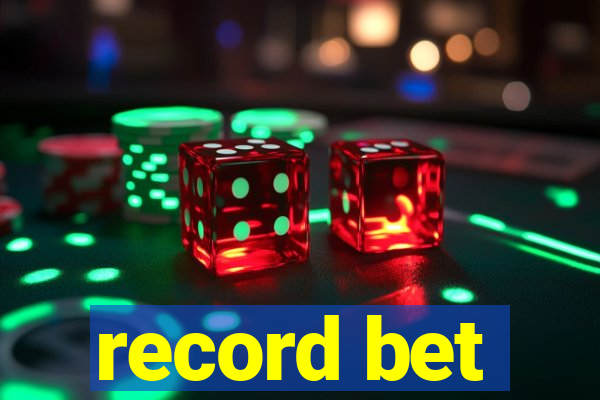 record bet